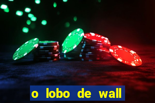 o lobo de wall street gratis